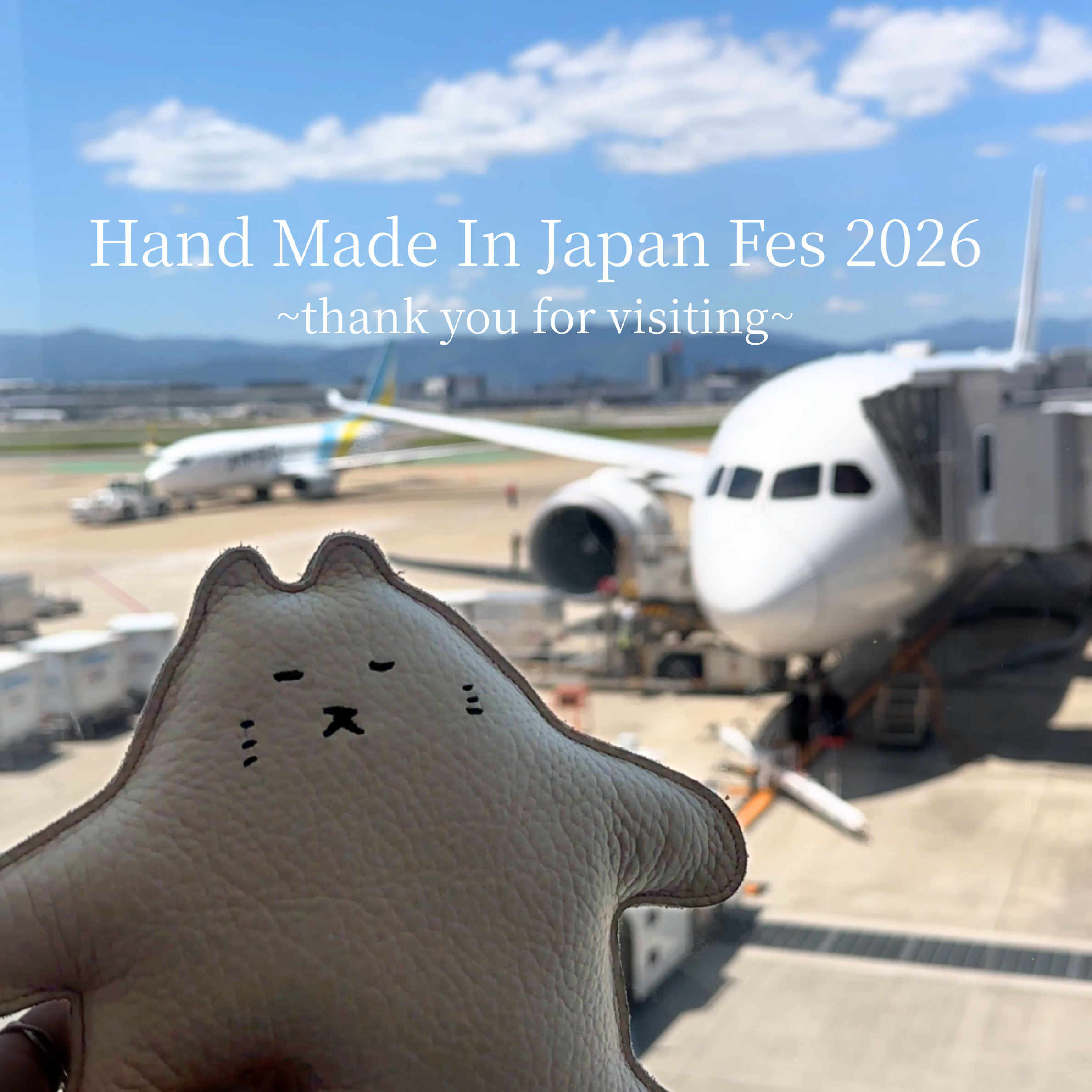 HandMade In Japan Fes' 2026 ご来場ありがとうございました🐾